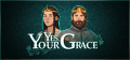 Yes, Your Grace Logo